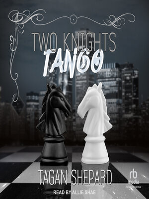 cover image of Two Knights Tango